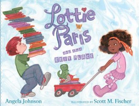 Hardcover Lottie Paris and the Best Place Book