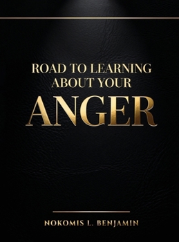 Hardcover Road to Learning About Your Anger Book