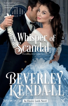 Paperback A Whisper of Scandal (The Elusive Lords) Book