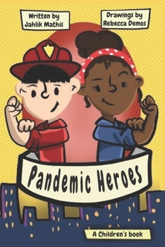 Paperback Pandemic Heroes: a children's book