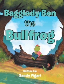 Hardcover Baggledy Ben the Bullfrog Book