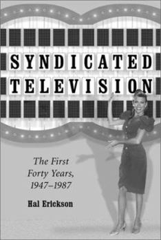 Paperback Syndicated Television: The First Forty Years, 1947-1987 (Revised) Book