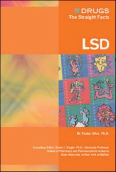 LSD (Drugs: the Straight Facts) - Book  of the Drugs: The Straight Facts