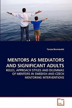 Paperback Mentors as Mediators and Significant Adults Book