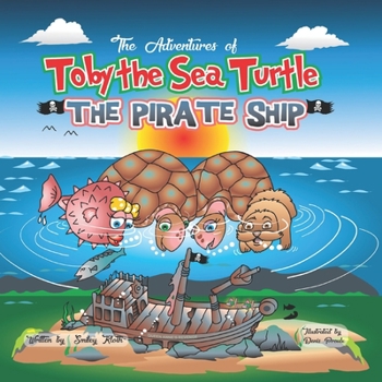 Paperback Toby the Sea Turtle: The Pirate Ship Book