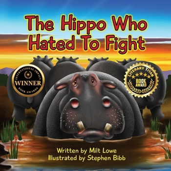 Paperback The Hippo Who Hated To Fight Book