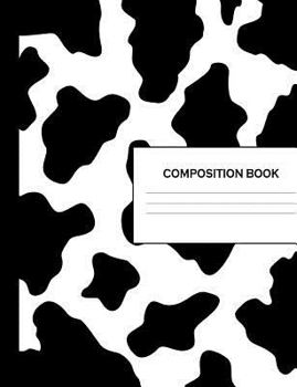 Paperback Composition Book: Cow Print Notebook Wide Ruled Lined Paper Writing Diary & Practice Journal Organizer for School & University: Note Boo Book