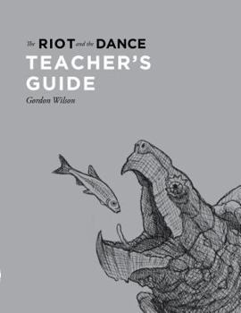 Paperback The Riot and the Dance Teacher's Guide Book