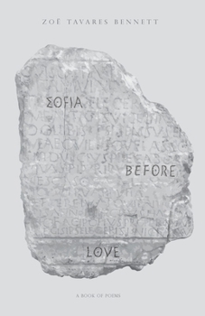 Sofia Before Love: A Book of Poems