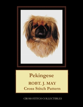 Paperback Pekingese: Robt. J. May Cross Stitch Pattern [Large Print] Book