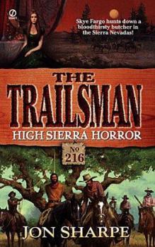 High Sierra Horror - Book #216 of the Trailsman