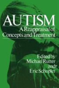 Hardcover Autism: A Reappraisal of Concepts and Treatment Book