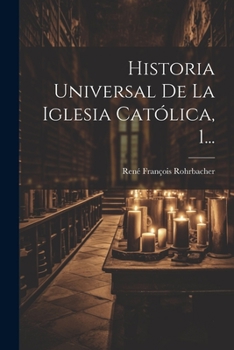 Paperback Historia Universal De La Iglesia Católica, 1... [Spanish] Book