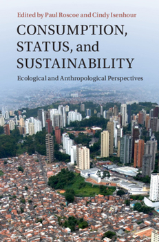 Hardcover Consumption, Status, and Sustainability Book