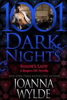 Shade's Lady - Book #55 of the 1001 Dark Nights