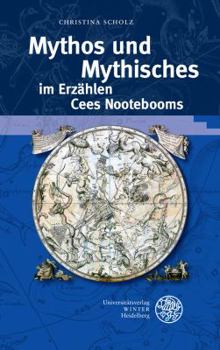 Hardcover Mythos Und Mythisches Im Erzahlen Cees Nootebooms [German] Book