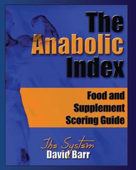 Paperback The Anabolic Index: Food and Supplement Scoring Guide Book