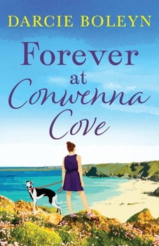 Forever at Conwenna Cove - Book #3 of the Conwenna Cove