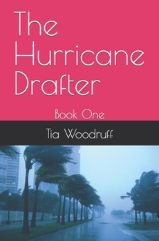 Paperback The Hurricane Drafter: Book One Book