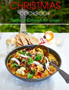 Paperback Christmas Cookbook: Recipes to Celebrate the Season Book