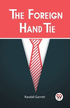 Paperback The Foreign Hand Tie Book