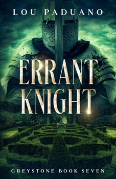 Errant Knight: Greystone Book Seven
