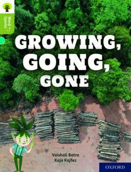 Paperback Oxford Reading Tree Word Sparks: Level 7: Growing, Going, Gone Book