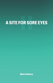 Paperback A Site For Sore Eyes II Book
