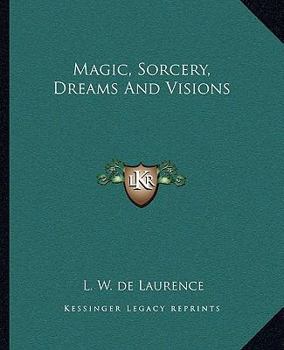 Paperback Magic, Sorcery, Dreams And Visions Book