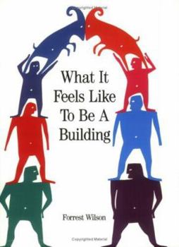 Paperback What It Feels Like to Be a Building Book