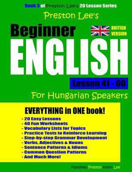 Paperback Preston Lee's Beginner English Lesson 41 - 60 For Hungarian Speakers (British) Book