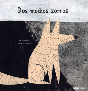 Hardcover DOS Medios Zorros [Spanish] Book