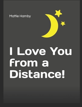 Paperback I love You from a Distance Book