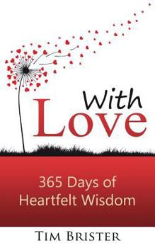 Paperback With Love: 365 days of heartfelt wisdom Book