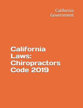 Paperback California Laws: Chiropractors Code 2019 Book