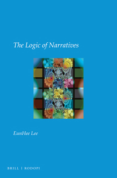 Paperback The Logic of Narratives Book