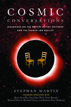 Paperback Cosmic Conversations: Dialogues on the Nature of the Universe and the Search for Reality Book