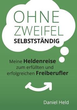 Paperback Ohne Zweifel selbstständig [German] Book