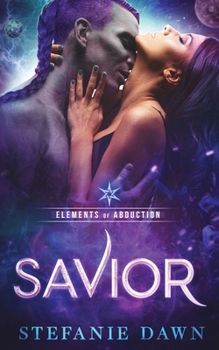 Savior (Elements of Abduction)