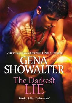 The Darkest Lie - Book #6 of the Lords of the Underworld