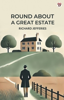 Paperback Round About A Great Estate Book