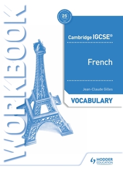 Paperback Cambridge Igcse(tm) French Vocabulary Workbook: Hodder Education Group Book