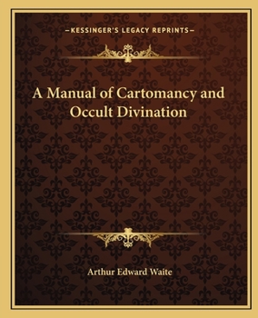 Paperback A Manual of Cartomancy and Occult Divination Book