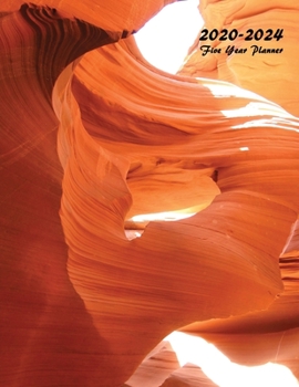 2020-2024 Monthly Planner: Large Five Year Planner (Antelope Canyon)