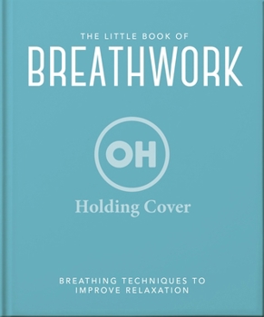 Hardcover The Little Book of Breathwork Book