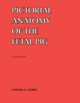 Paperback Pictorial Anatomy of the Fetal Pig Book