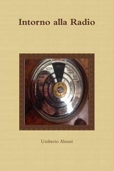 Paperback Intorno alla Radio [Italian] Book