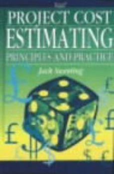Hardcover Project Cost Estimating - Principles and Practice Book