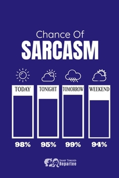 Chance Of Sarcasm Thermometer Notebook, Journal For Work, Gift For Family: Quality Lined Workbook, Diary, Journal.