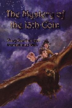 Hardcover The Mystery of the 13th Coin Book